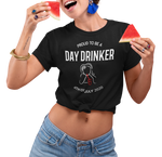 Proud to be a Day Drinker - Live Tuff