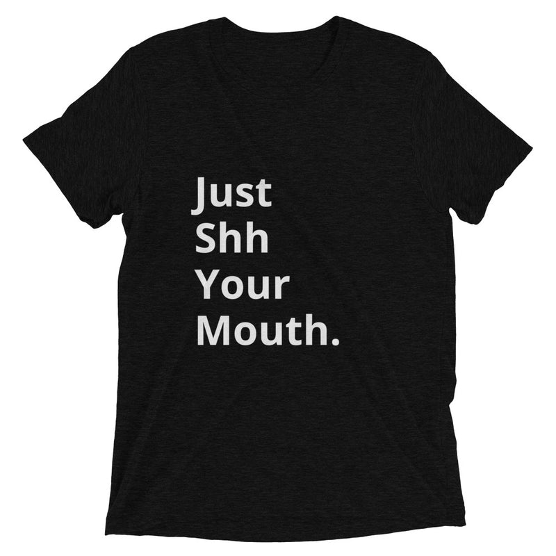 Just Shh Your Mouth - Live Tuff