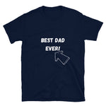 BEST DAD EVER!  - Short-Sleeve Unisex T-Shirt - Live Tuff